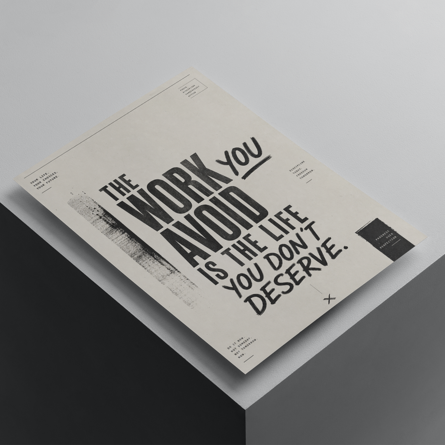 The Work You Avoid Is The Life You Don't Deserve motivational poster featuring bold typography, premium inspirational wall art for productivity and self-discipline.