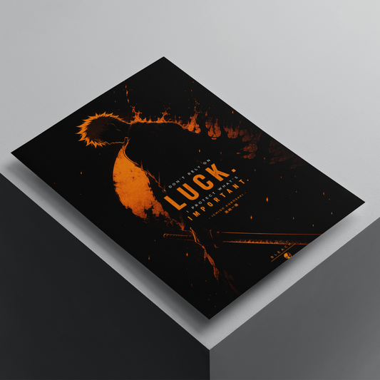 Ichigo Kurosaki motivational anime poster featuring the quote 'Luck is Important' with dark orange silhouette artwork inspired by Bleach.