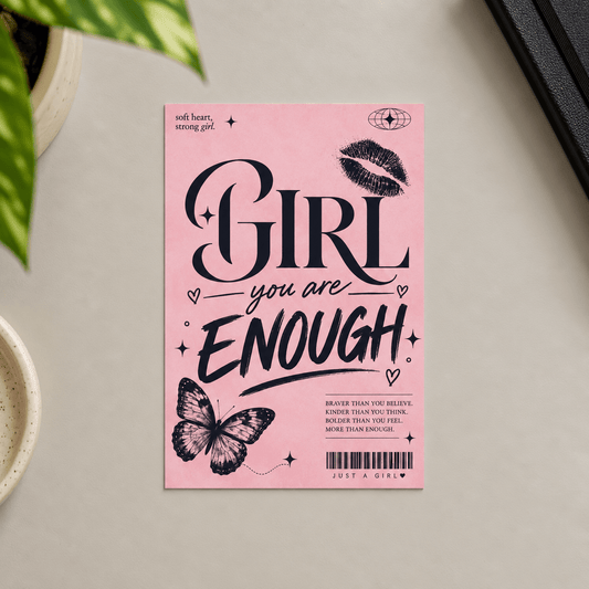 Girl, You Are Enough | A6