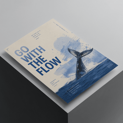 Go With The Flow motivational poster featuring a whale tail emerging from the ocean, inspirational wall art with calming blue aesthetic design