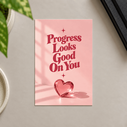 Progress Looks Good On You | A6