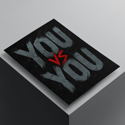 You vs You motivational poster with bold typography on a black textured background, inspirational wall art focused on self-improvement and personal growth.